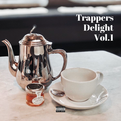 Trappers Delight Vol.1 | Hosted by Champagne B