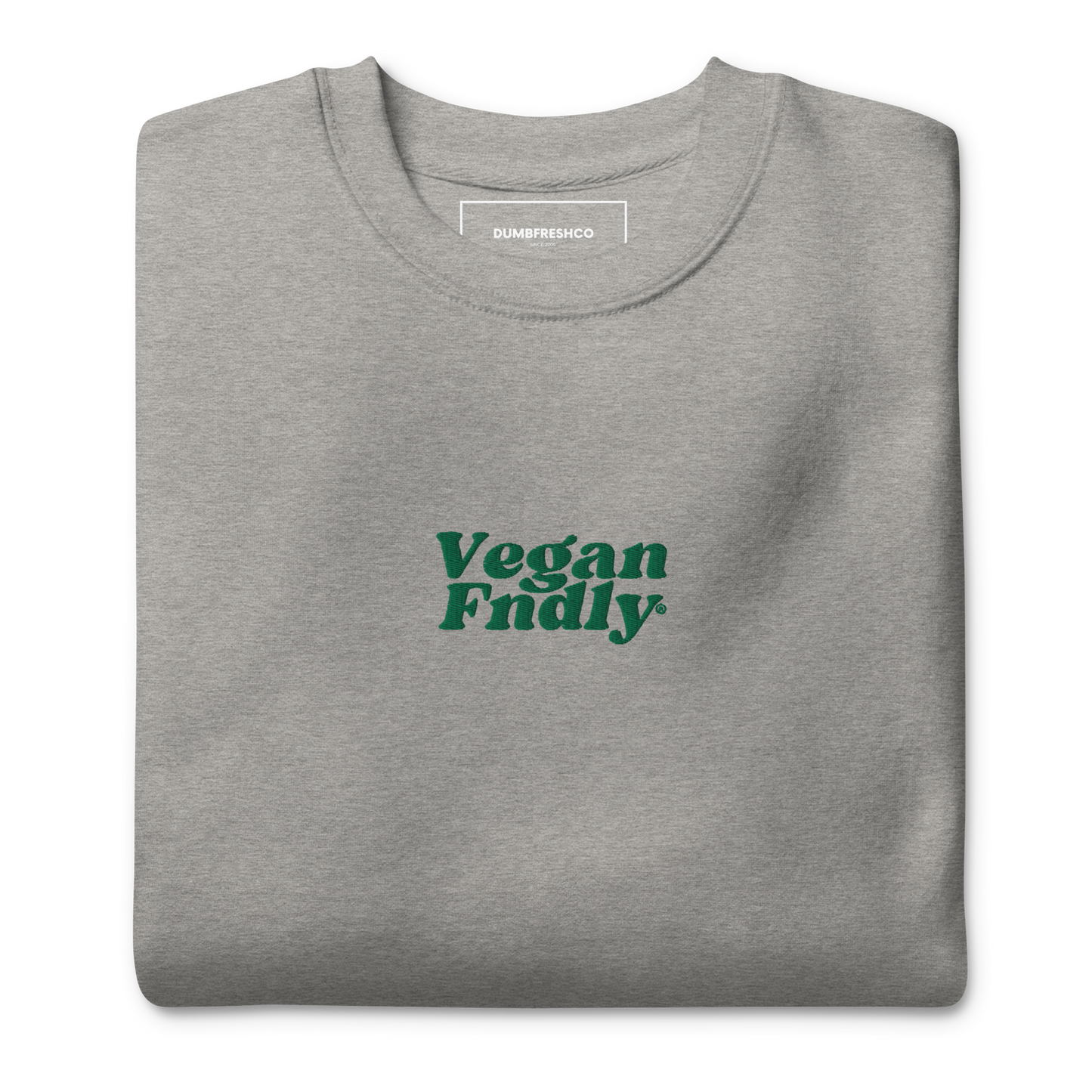 Vegan Fndly Sweatshirt